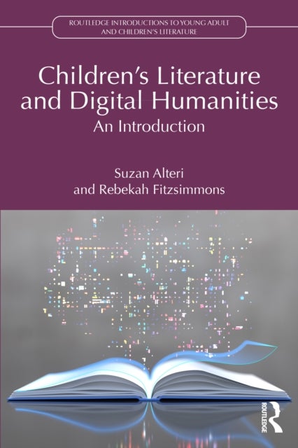 Children’s Literature and Digital Humanities - An Introduction