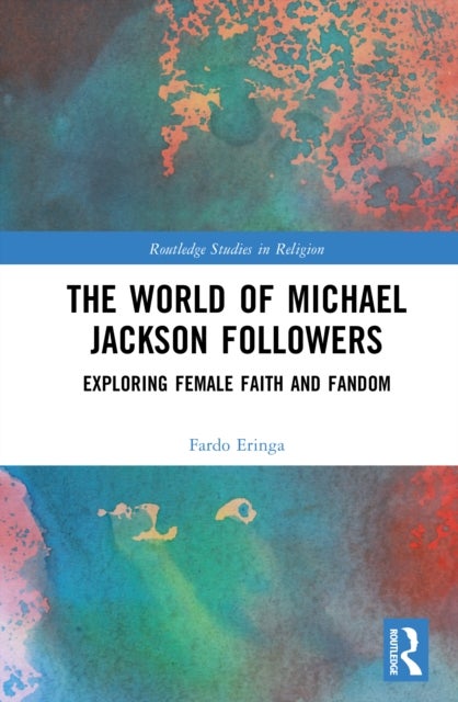 The World of Michael Jackson Followers - Exploring Female Faith and Fandom