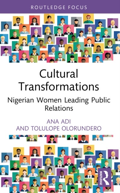Cultural Transformations - Nigerian Women Leading Public Relations