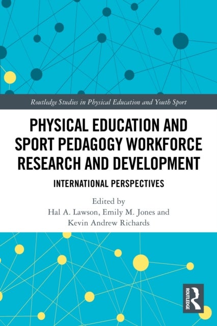 Physical Education and Sport Pedagogy Workforce Research and Development - International Perspectives
