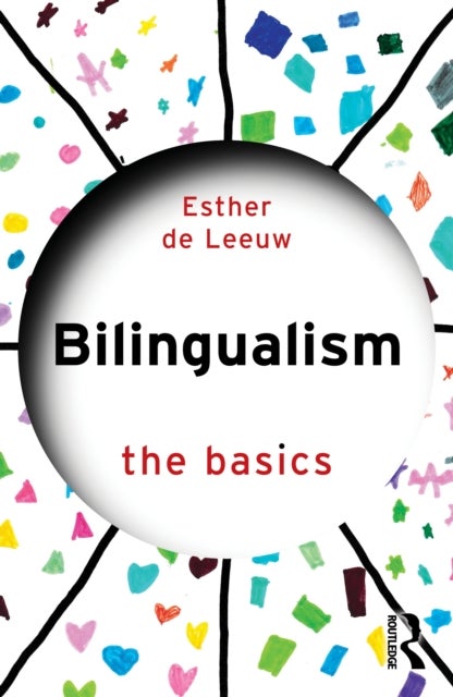 Bilingualism - The Basics
