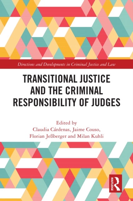 Transitional Justice and the Criminal Responsibility of Judges