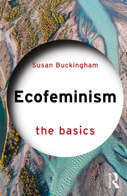 Ecofeminism: The Basics