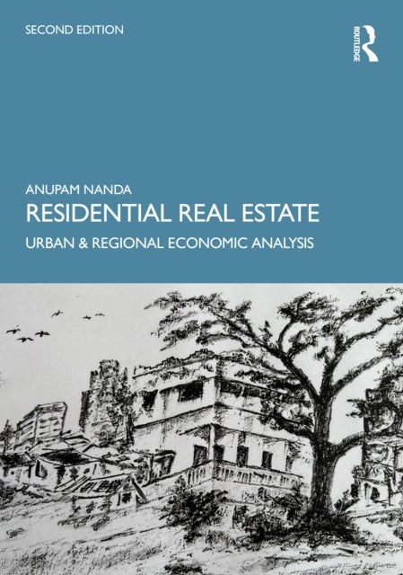 Residential Real Estate - Urban and Regional Economic Analysis