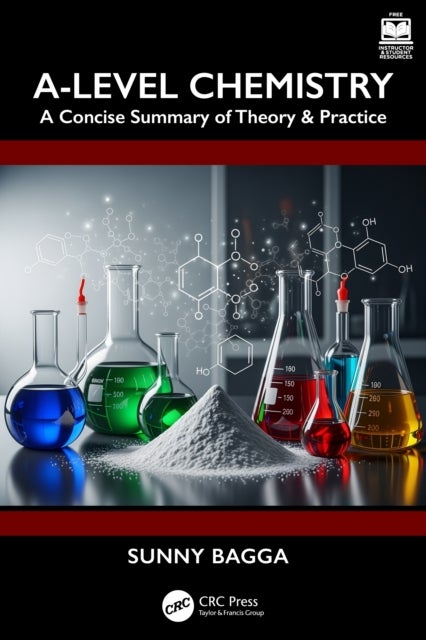 A-Level Chemistry - A Concise Summary of Theory & Practice