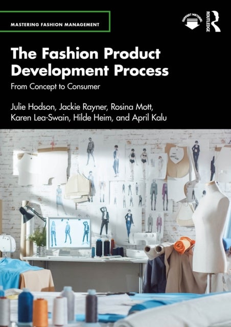 The Fashion Product Development Process - From Concept to Consumer