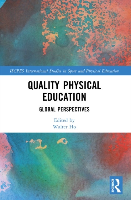Quality Physical Education - Global Perspectives