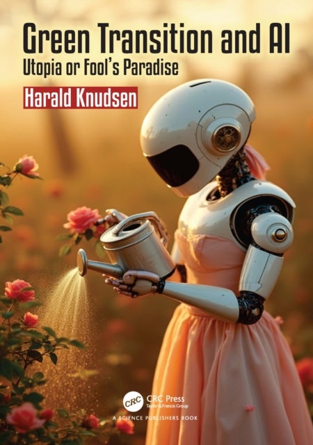 Green Transition and AI - Utopia or Fool’s Paradise