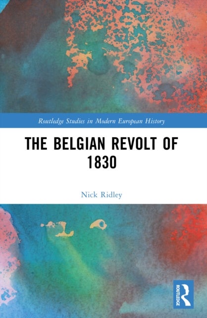 The Belgian Revolt of 1830