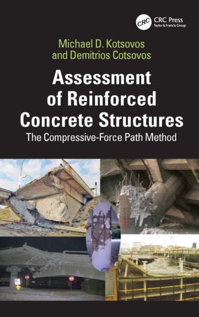 Assessment of Reinforced Concrete Structures - The Compressive-Force Path Method
