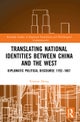Translating National Identities Between China and the West