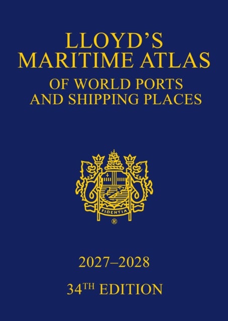 Lloyd's Maritime Atlas of World Ports and Shipping Places 2027-2028