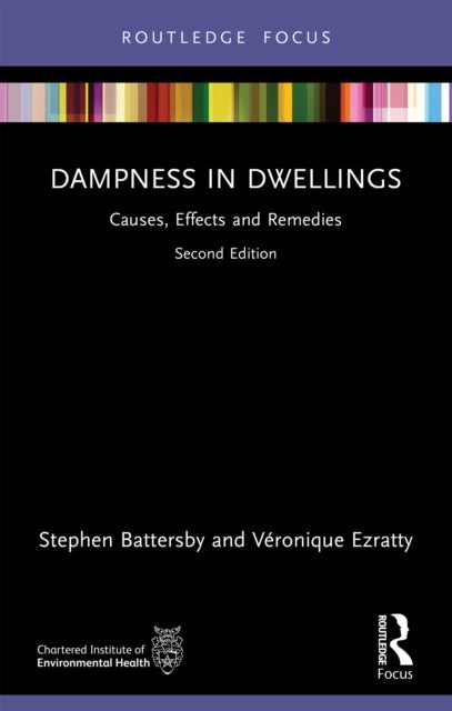Dampness in Dwellings - Causes, Effects and Remedies