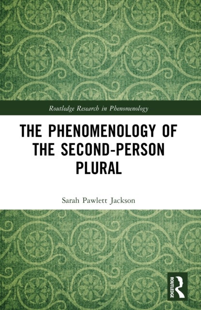 The Phenomenology of the Second-Person Plural