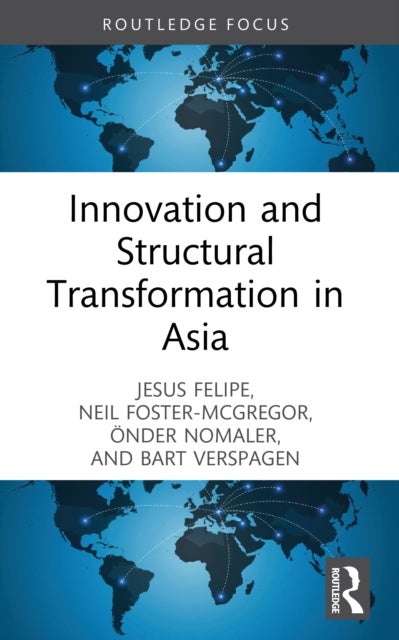 Innovation and Structural Transformation in Asia