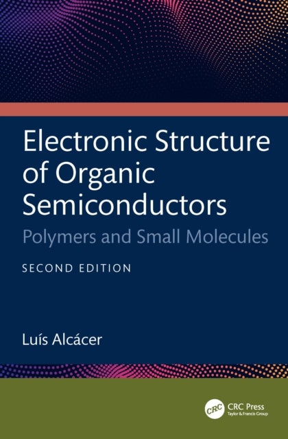 Electronic Structure of Organic Semiconductors - Polymers and Small Molecules