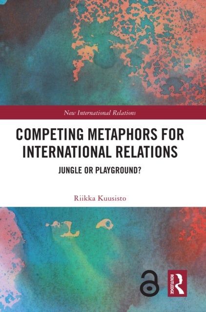 Competing Metaphors for International Relations - Jungle or Playground?