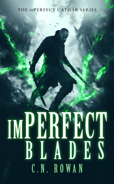 imPerfect Blades - A Gritty Urban Fantasy Series