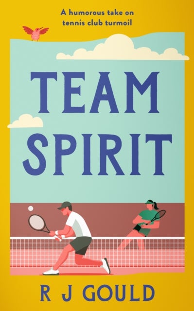 Team Spirit - A witty, feel-good tale of love, life, and second chances at the tennis club