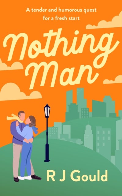 Nothing Man - A tender and humorous quest for a fresh start