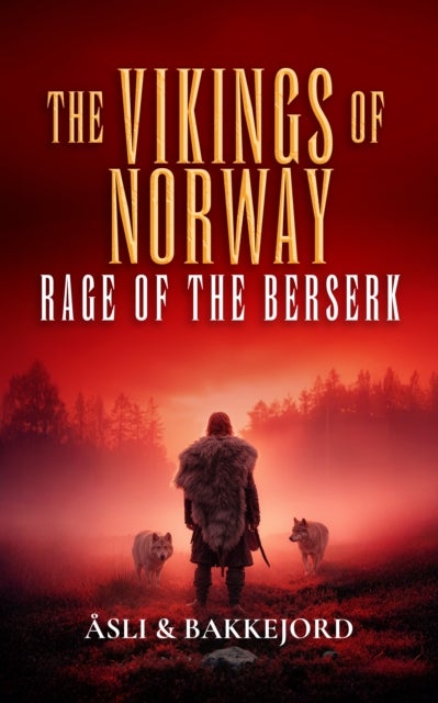 Rage of the Berserk - Becoming Geir Galne