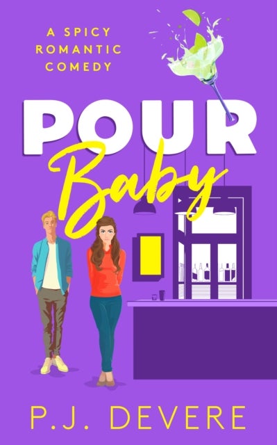 Pour Baby - A spicy small-town romcom