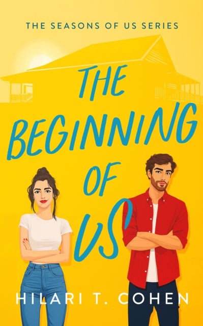 The Beginning of Us - A Heartfelt Small-Town Summer Romance
