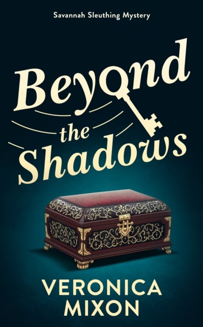 Beyond the Shadows - A Savannah Sleuthing Mystery
