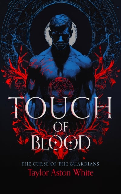Touch of Blood - A Dark Paranormal Romance
