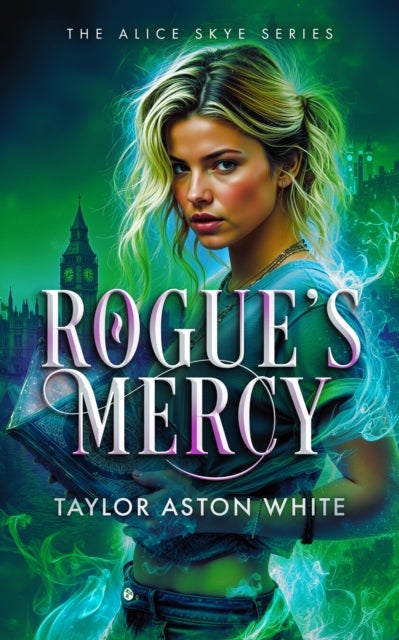 Rogue's Mercy - A Witch Detective Dark Urban Fantasy