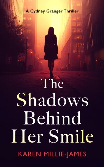 The Shadows Behind Her Smile - A Paranormal Corporate Thriller