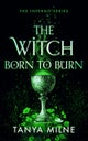 The Witch Born to Burn