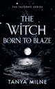 The Witch Born to Blaze