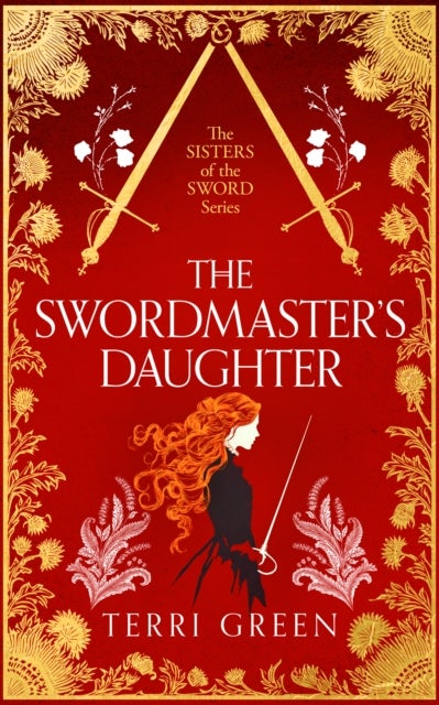 The Swordmaster's Daughter - An Empowering Historical Romance