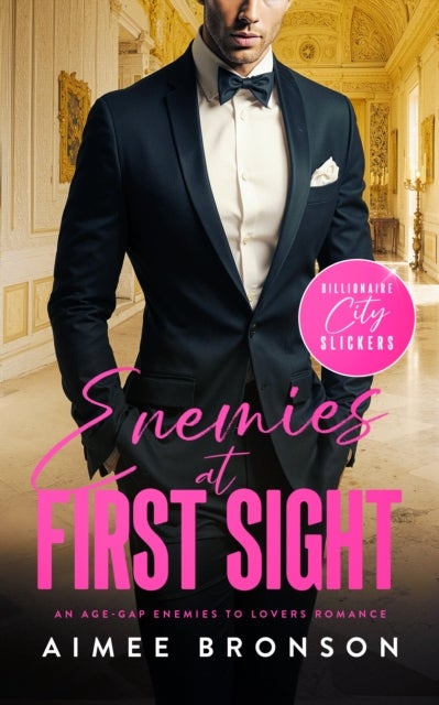 Enemies at First Sight - An Age-Gap Enemies to Lovers Romance