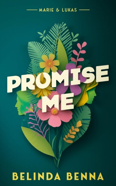 Promise Me - An Emotional Story of Self-Discovery