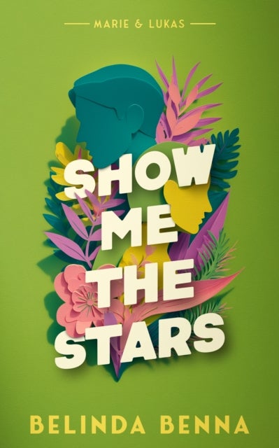 Show me the Stars - An Emotional Story of Self-Discovery