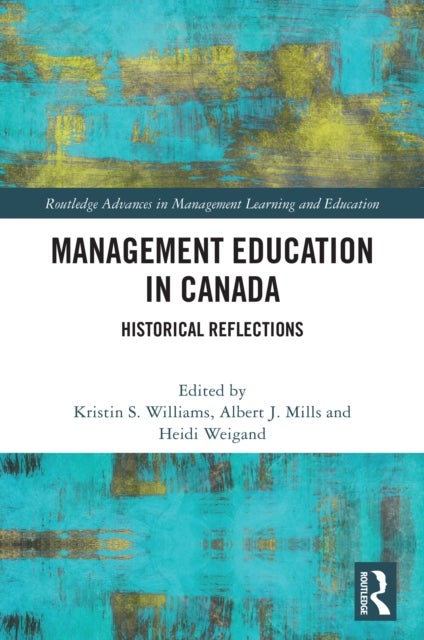 Management Education in Canada - Historical Reflections