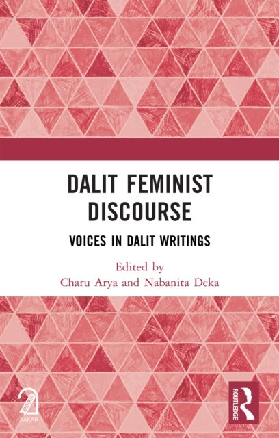 Dalit Feminist Discourse - Voices in Dalit Writings