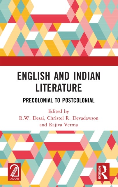 English and Indian Literature - Precolonial to Postcolonial