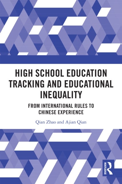 High School Education Tracking and Educational Inequality - From International Rules to Chinese Experience