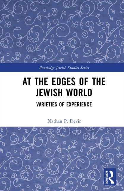 At the Edges of the Jewish World