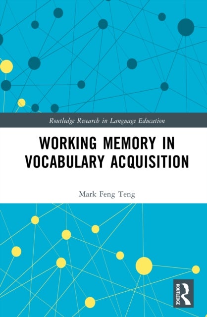 Working Memory in Vocabulary Acquisition