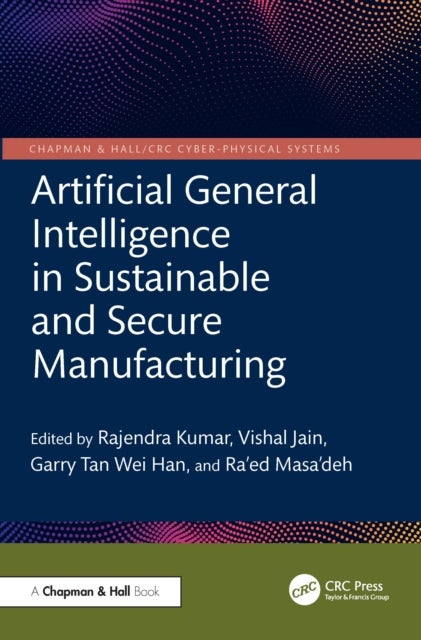 Artificial General Intelligence in Sustainable and Secure Manufacturing
