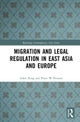 Migration and Legal Regulation in East Asia and Europe