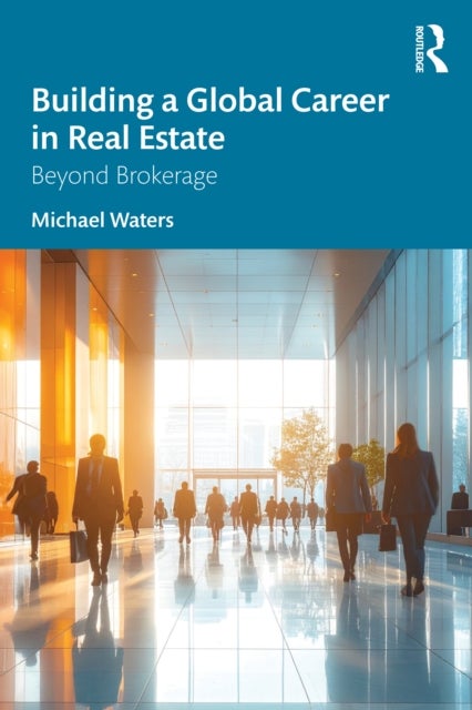 Building a Global Career in Real Estate - Beyond Brokerage