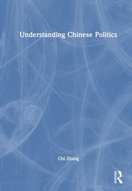 Understanding Chinese Politics