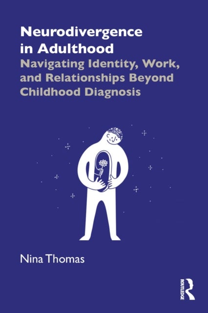 Neurodivergence in Adulthood