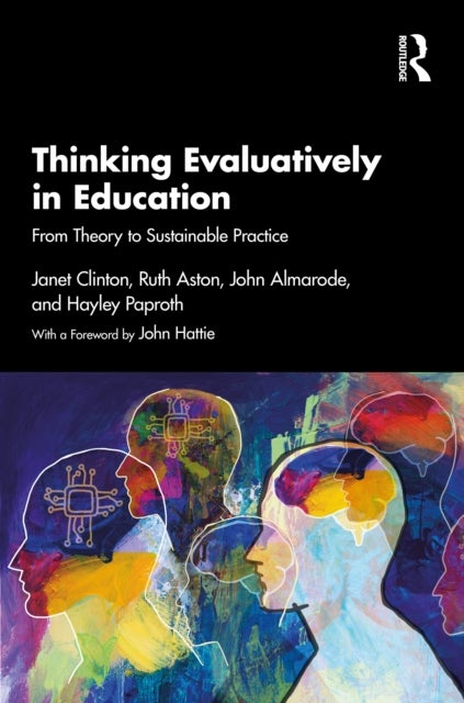 Thinking Evaluatively in Education