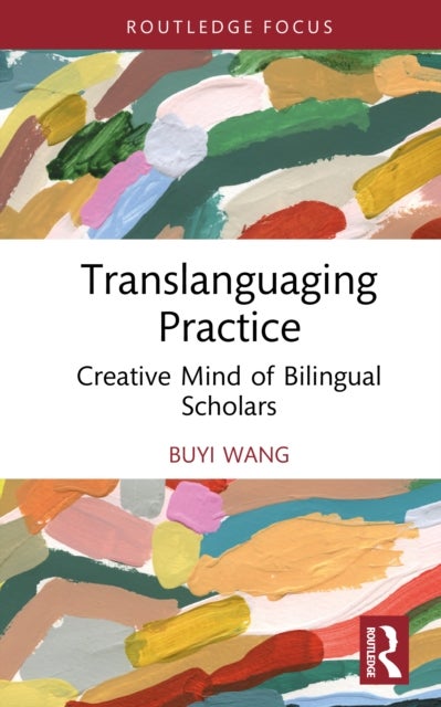 Translanguaging Practice - Creative Mind of Bilingual Scholars